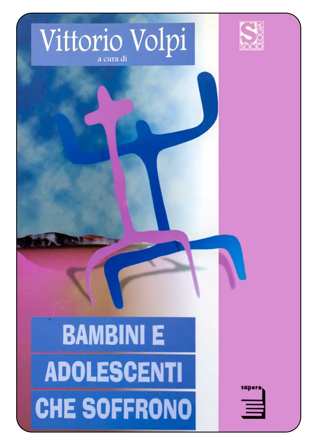 Copertina del libro di Vittorio Volpi bambini e adolescenti che soffrono